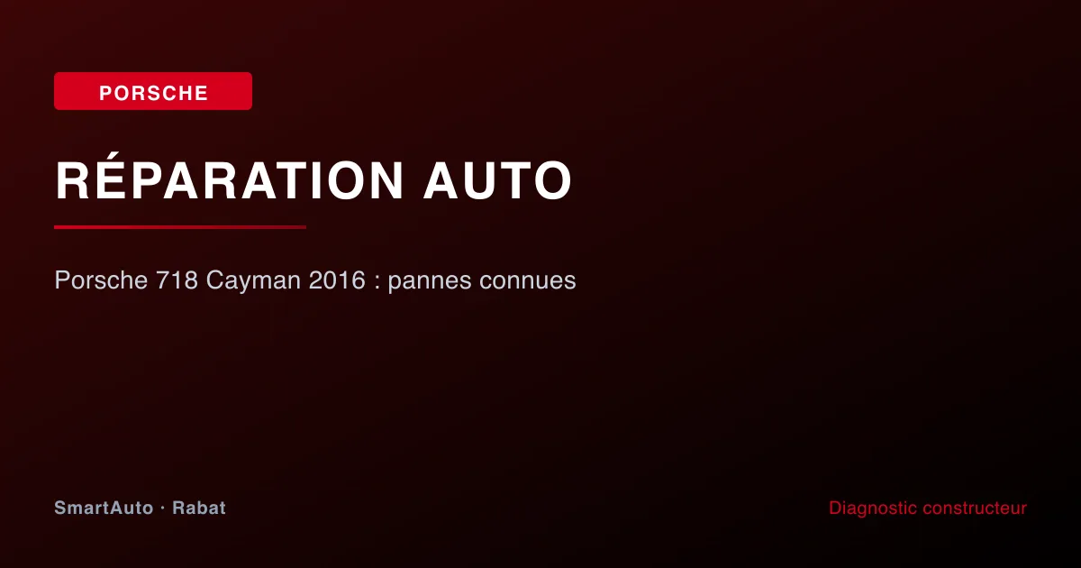 Diagnostic Porsche 2012+ à Rabat par SmartAuto — atelier Agdal